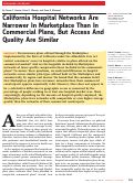 Cover page: California hospital networks are narrower in Marketplace than in commercial plans, but access and quality are similar.