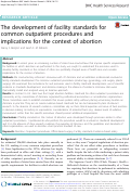 Cover page: The development of facility standards for common outpatient procedures and implications for the context of abortion