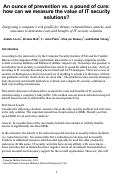 Cover page: An ounce of prevention vs. a pound of cure: How can we measure the value of IT security 
solutions?