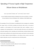 Cover page: Spreading of Viscous Liquids at High Temperature: Silicate Glasses on Molybdenum