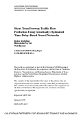 Cover page: Short Term Freeway Traffic Flow Prediction Using Genetically-Optimized Time-Delay-Based Neural Networks