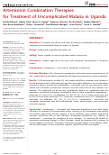 Cover page: Artemisinin combination therapies for treatment of uncomplicated malaria in Uganda.