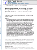 Cover page: Perceptions of social norms and exposure to pro-marijuana messages are associated with adolescent marijuana use