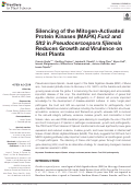 Cover page: Silencing of the Mitogen-Activated Protein Kinases (MAPK) Fus3 and Slt2 in Pseudocercospora fijiensis Reduces Growth and Virulence on Host Plants