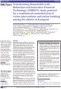 Cover page: Transforming Households with Refraction and Innovative Financial Technology (THRIFT): study protocol for a randomised controlled trial of vision interventions and online banking among the elderly in Kurigram.