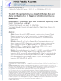 Cover page: The GLP-1 response to glucose does not mediate beta and alpha cell dysfunction in Hispanics with abnormal glucose metabolism