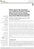 Cover page: Whole-Tissue Deconvolution and scRNAseq Analysis Identify Altered Endometrial Cellular Compositions and Functionality Associated With Endometriosis