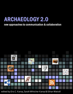 Cover page: Archaeology 2.0: New Approaches to Communication and Collaboration