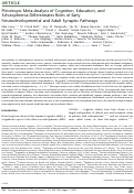 Cover page: Pleiotropic Meta-Analysis of Cognition, Education, and Schizophrenia Differentiates Roles of Early Neurodevelopmental and Adult Synaptic Pathways.