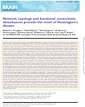 Cover page: Network topology and functional connectivity disturbances precede the onset of Huntington’s disease