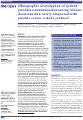 Cover page: Ethnographic investigation of patient-provider communication among African American men newly diagnosed with prostate cancer: a study protocol.