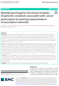 Cover page: Identifying intragenic functional modules of genomic variations associated with cancer phenotypes by learning representation of association networks.