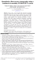 Cover page: Quantitative fluorescence tomography using a combined tri-modality FT/DOT/XCT system