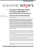 Cover page: Changes in GABAergic markers accompany degradation of neuronal function in the primary visual cortex of senescent rats