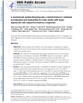 Cover page: A Randomized Double-Blind Placebo-Controlled Trial of Combined Escitalopram and Memantine for Older Adults With Major Depression and Subjective Memory Complaints