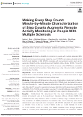 Cover page: Making Every Step Count: Minute-by-Minute Characterization of Step Counts Augments Remote Activity Monitoring in People With Multiple Sclerosis.