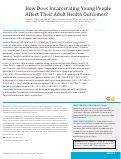 Cover page: How Does Incarcerating Young People Affect Their Adult Health Outcomes?