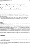 Cover page: Estimated pretreatment hemodynamic prognostic factors of aneurysm recurrence after endovascular embolization