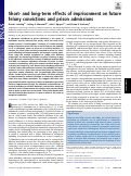 Cover page: Short- and long-term effects of imprisonment on future felony convictions and prison admissions