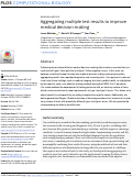 Cover page: Aggregating multiple test results to improve medical decision-making.