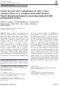 Cover page: Genetic diversity and re-classification of coffee (Coffea canephora Pierre ex A. Froehner) from South Western Nigeria through genotyping-by-sequencing-single nucleotide polymorphism analysis