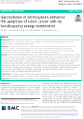 Cover page: Glycosylation of anthocyanins enhances the apoptosis of colon cancer cells by handicapping energy metabolism.