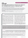 Cover page: Interventions Addressing Barriers to Delayed Cancer Diagnosis in Low‐ and Middle‐Income Countries: A Systematic Review