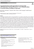 Cover page: Sequential Treatment of Estrogen Deficient, Osteopenic Rats with Alendronate, Parathyroid Hormone (1–34), or Raloxifene Alters Cortical Bone Mineral and Matrix Composition