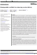 Cover page: Biodegradable scaffolds for enhancing vaccine delivery