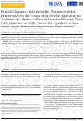 Cover page: Parasite Clearance and Artemether Pharmacokinetics Parameters Over the Course of Artemether-Lumefantrine Treatment for Malaria in Human Immunodeficiency Virus (HIV)-Infected and HIV-Uninfected Ugandan Children