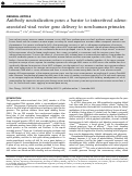 Cover page: Antibody neutralization poses a barrier to intravitreal adeno-associated viral vector gene delivery to non-human primates