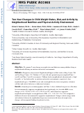 Cover page: Two‐Year Changes in Child Weight Status, Diet, and Activity by Neighborhood Nutrition and Physical Activity Environment