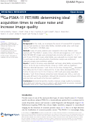 Cover page: 68Ga-PSMA-11 PET/MRI: determining ideal acquisition times to reduce noise and increase image quality