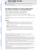 Cover page: Early adolescent substance use in Mexican origin families: Peer selection, peer influence, and parental monitoring