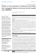 Cover page: Studies on the treatment of melanoma with folate acid conjugated dextran and lauryl alcohol loaded with IMD0354