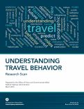 Cover page: Understanding Travel Behavior:&nbsp;Research Scan