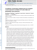 Cover page: Contributions of prolonged contingent and non-contingent cocaine exposure to escalation of cocaine intake and glutamatergic gene expression