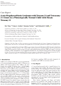 Cover page: Acute Megakaryoblastic Leukemia with Trisomy 21 and Tetrasomy 21 Clones in a Phenotypically Normal Child with Mosaic Trisomy 21