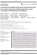 Cover page: Comparing two simplified questionnaire‐based methods with 24‐h recalls for estimating fortifiable wheat flour and oil consumption in Mandaluyong City, Philippines