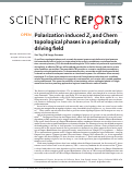 Cover page: Polarization induced Z2 and Chern topological phases in a periodically driving field