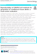 Cover page: Reproducibility of CRISPR-Cas9 methods for generation of conditional mouse alleles: a multi-center evaluation