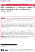 Cover page: Enhancing attraction of the vector mosquito Aedes albopictus by using a novel synthetic odorant blend