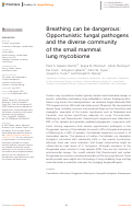 Cover page: Breathing can be dangerous: Opportunistic fungal pathogens and the diverse community of the small mammal lung mycobiome