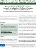 Cover page: Using Participatory Mapping to Diagnose Upstream Determinants of Health and Prescribe Downstream Policy-Based Interventions