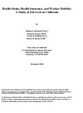 Cover page: Health Status, Health Insurance, and Worker Mobility: a Study of Job Lock in California