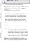 Cover page: Segregation paradox? School racial/ethnic and socioeconomic composition and racial/ethnic differences in engagement