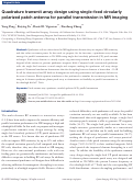 Cover page: Quadrature transmit array design using single-feed circularly polarized patch antenna for parallel transmission in MR imaging