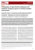 Cover page: Cartography of opportunistic pathogens and antibiotic resistance genes in a tertiary hospital environment