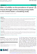 Cover page: Effect of wildfire on the prevalence of opioid misuse through anxiety among young adults in the United States: a modeling study.