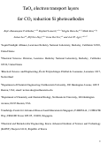 Cover page: TaO x electron transport layers for CO 2 reduction Si photocathodes
